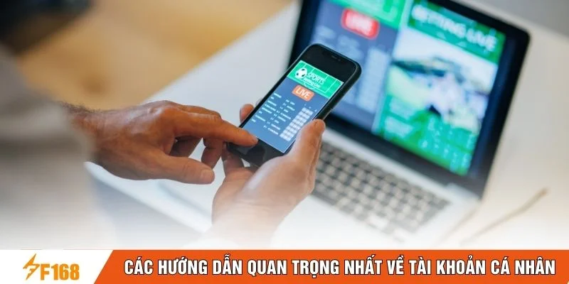 Các hướng dẫn quan trọng nhất về tài khoản cá nhân